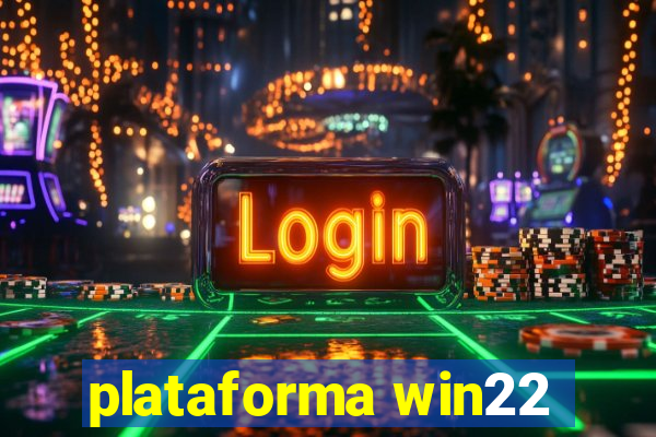 plataforma win22